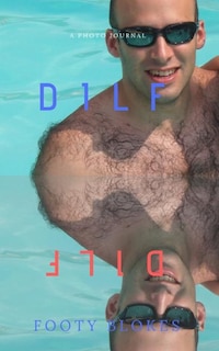 DILF The Coffee Table Book