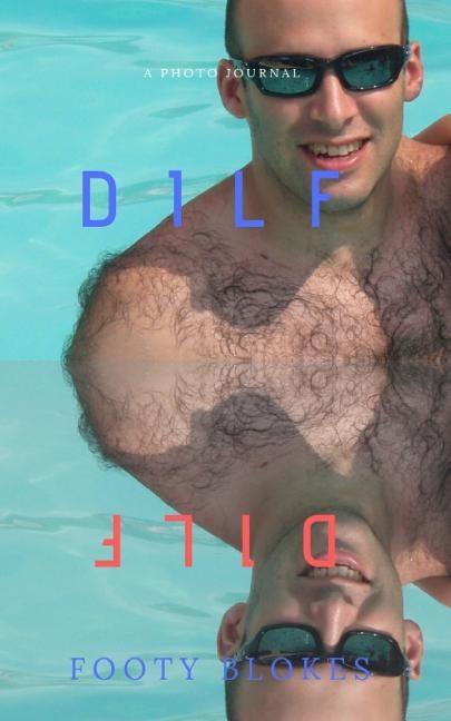 DILF The Coffee Table Book