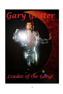 Gary Glitter - Leader of the Gang!