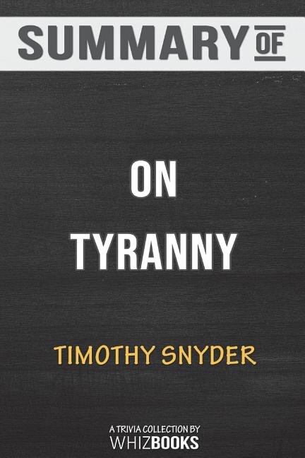 Couverture_Summary of On Tyranny