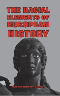 Front cover_The Racial Elements of European History