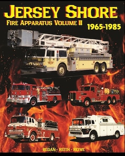 Front cover_Jersey Shore Fire Apparatus Volume II