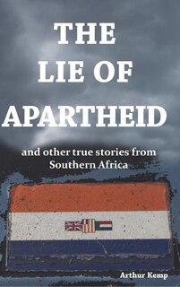 Front cover_The Lie of Apartheid