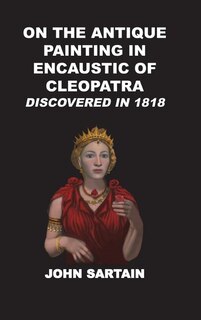 Couverture_On the Antique Painting in Encaustic of Cleopatra
