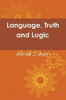 Language, Truth and Logic