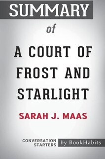 Front cover_Summary of A Court of Frost and Starlight by Sarah J. Maas