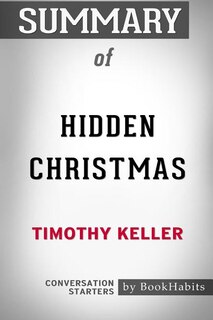 Couverture_Summary of Hidden Christmas by Timothy Keller
