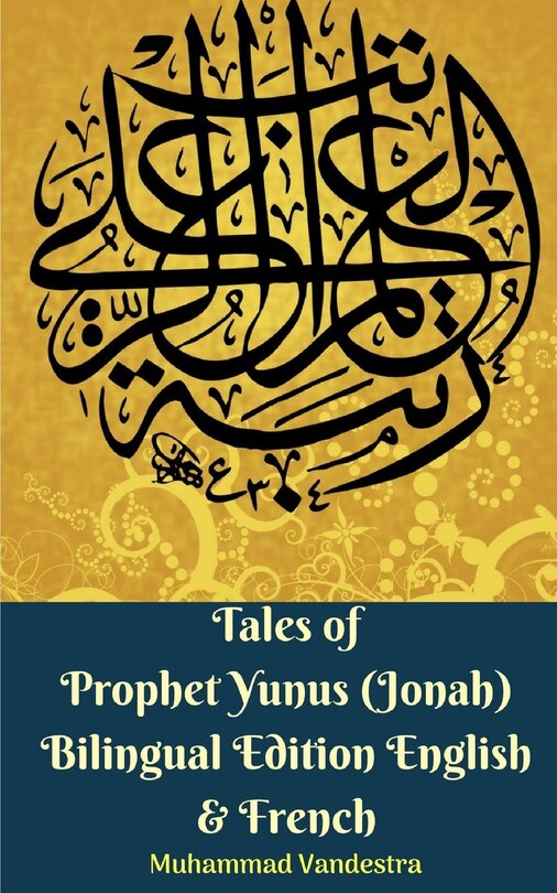 Couverture_Tales of Prophet Yunus (Jonah) Bilingual Edition English and French