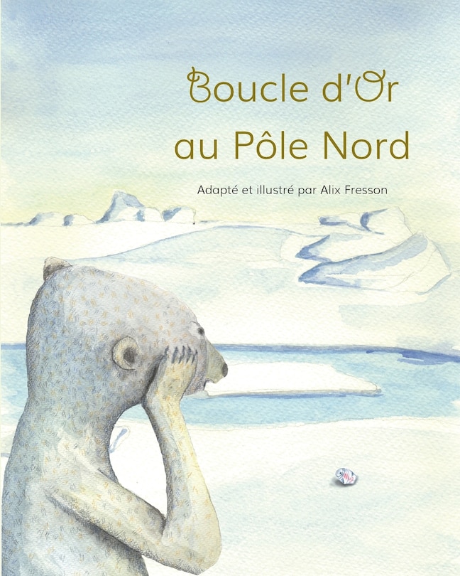 Front cover_Boucle d'Or au P&ocirc;le Nord