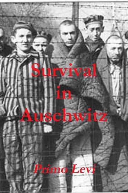 Front cover_Survival in Auschwitz