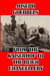 Front cover_From the Kaiserhof to the Reich Chancellery