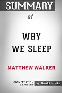 Couverture_Summary of Why We Sleep by Matthew Walker