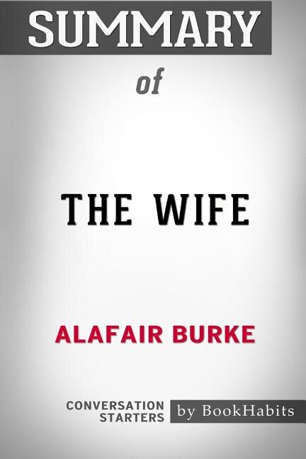 Front cover_Summary of The Wife by Alafair Burke