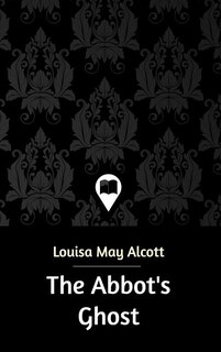 Front cover_The Abbot's Ghost