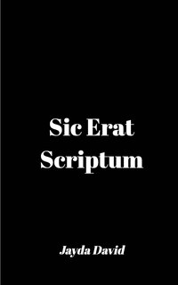 Couverture_Sic Erat Scriptum