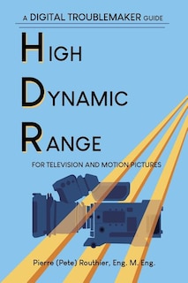 Front cover_High Dynamic Range for Television and Motion Pictures