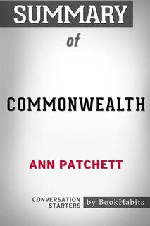 Front cover_Summary of Commonwealth by Ann Patchett