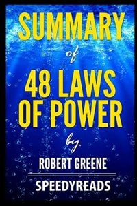Front cover_Summary of 48 Laws of Power by Robert Greene - Finish Entire Book in 15 Minutes