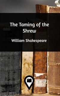 The Taming of the Shrew