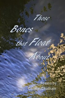 Couverture_Those Bones that Float About