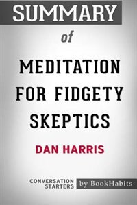 Front cover_Summary of Meditation for Fidgety Skeptics by Dan Harris