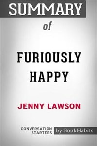 Couverture_Summary of Furiously Happy by Jenny Lawson