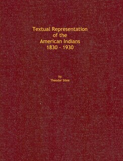 Front cover_Textual Representation of the American Indians 1830 - 1930