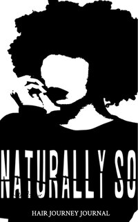 Front cover_Naturaly So.. Hair Journey Journal