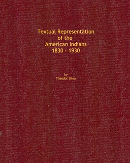 Couverture_Textual Representation of the American Indians 1830 - 1930