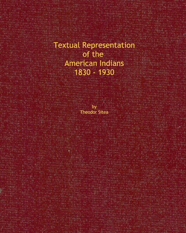 Couverture_Textual Representation of the American Indians 1830 - 1930