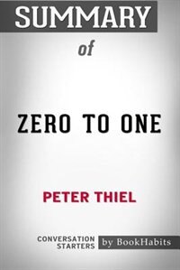 Couverture_Summary of Zero to One by Peter Thiel