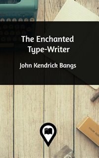 Couverture_The Enchanted Type-Writer