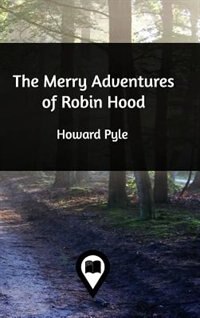 The Merry Adventures of Robin Hood