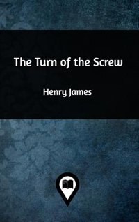 The Turn of the Screw