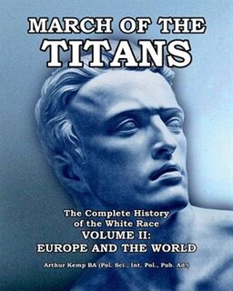 March of the Titans Volume 2: Europe and the World