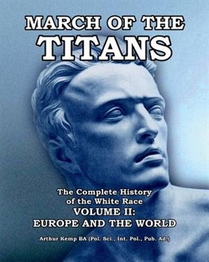 March of the Titans Volume 2: Europe and the World