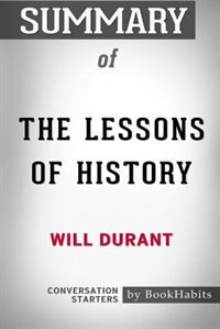 Couverture_Summary of The Lessons of History by Will Durant