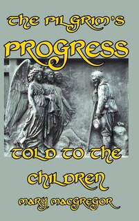 Front cover_The Pilgrim's Progress Told to the Children