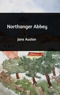 Northanger Abbey