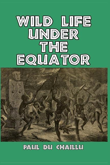 Front cover_Wild Life Under the Equator