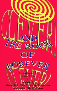 Couverture_Clever! Clever! And the Book of Forever