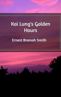 Couverture_Kai Lung's Golden Hours