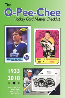 Couverture_(Past edition) The O-Pee-Chee Hockey Card Master Checklist 2018