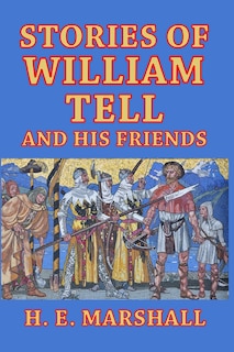 Couverture_Stories of William Tell and His Friends