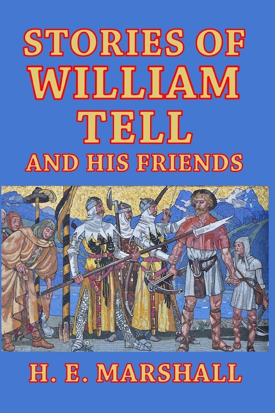 Couverture_Stories of William Tell and His Friends