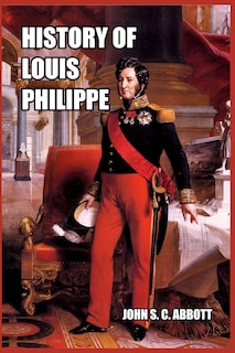 Couverture_History of Louis Philippe