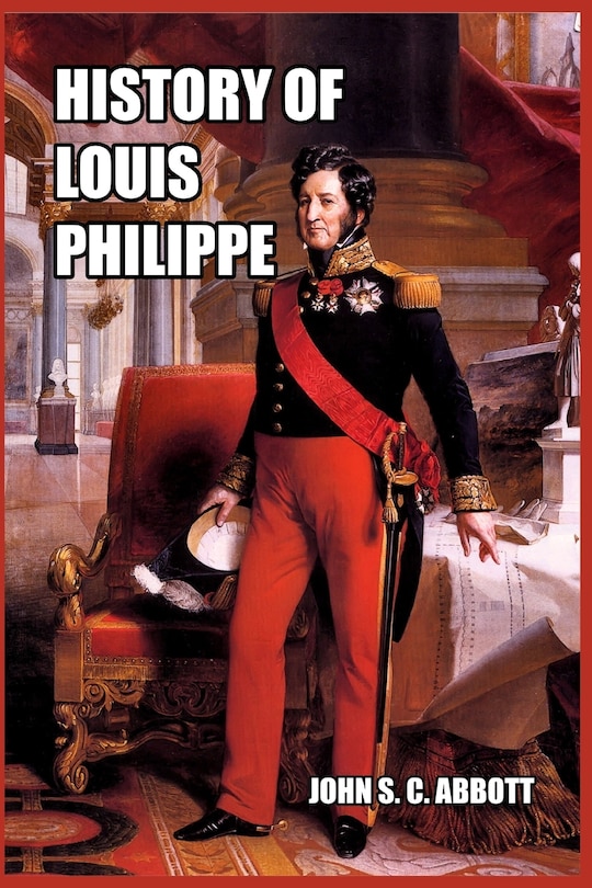 Couverture_History of Louis Philippe