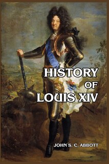 Front cover_History of Louis XIV