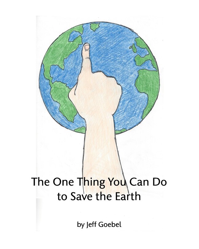 Couverture_The One Thing You Can Do To Save The Earth