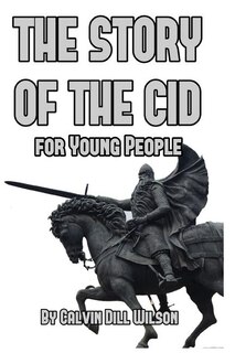 Couverture_The Story of the Cid for Young People